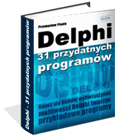 Delphi - 31 Przydatnych Programw - Przemysaw Pisula