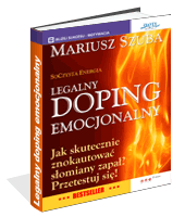 Legalny Doping Emocjonalny - Mariusz Szuba